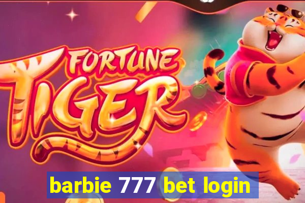 barbie 777 bet login